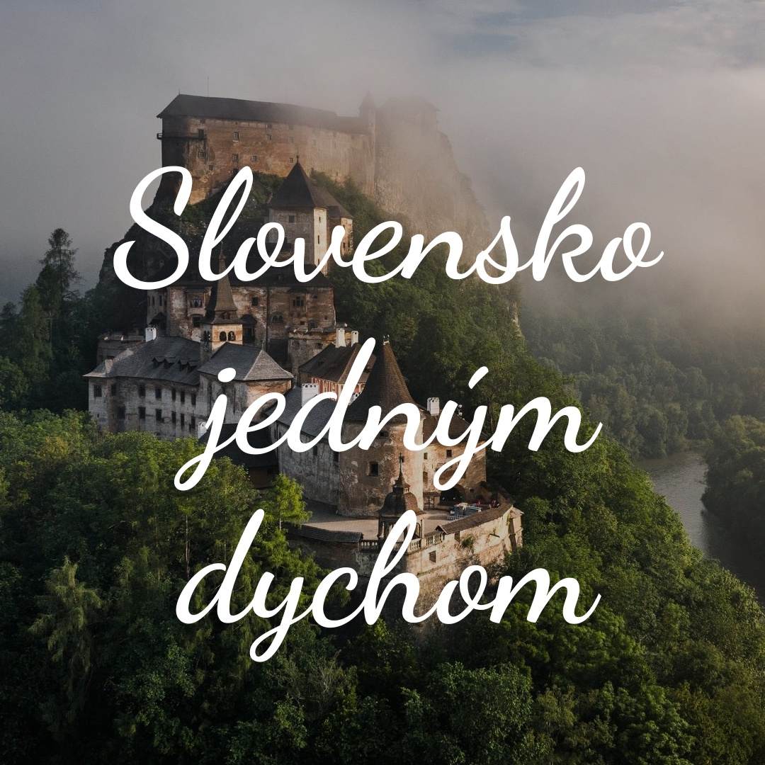 Slovensko jedným dychom